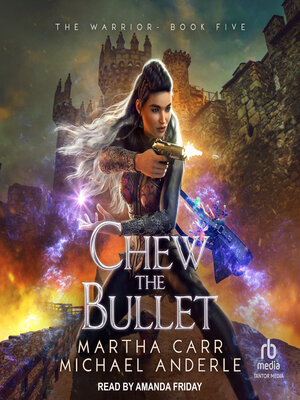 cover image of Chew the Bullet